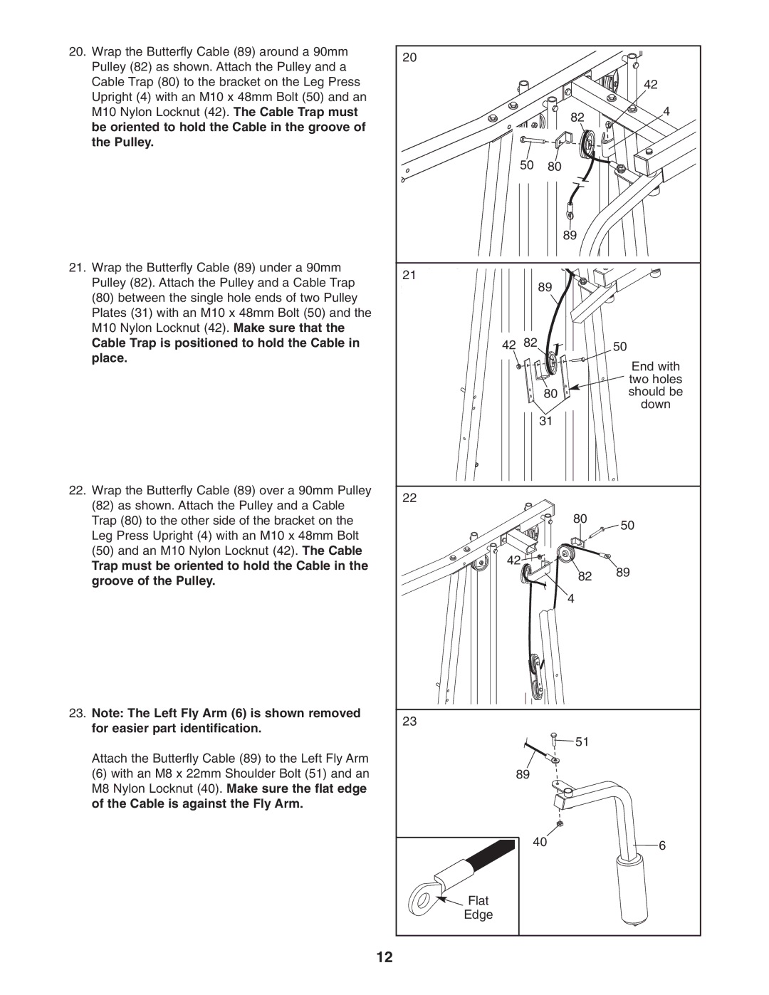 Weider WESY26331 Be oriented to hold the Cable in the groove Pulley, Cable Trap is positioned to hold the Cable Place 