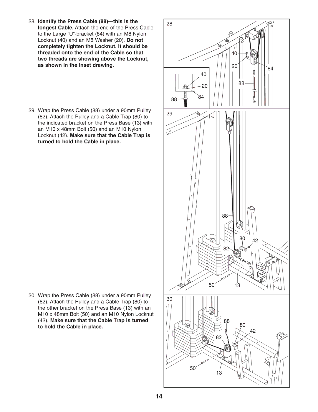 Weider WESY26331 user manual Identify the Press Cable 88-this is 