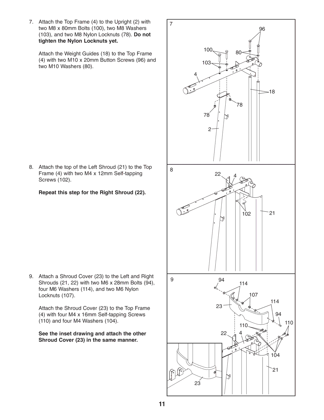 Weider WESY2916.1 user manual Repeat this step for the Right Shroud 