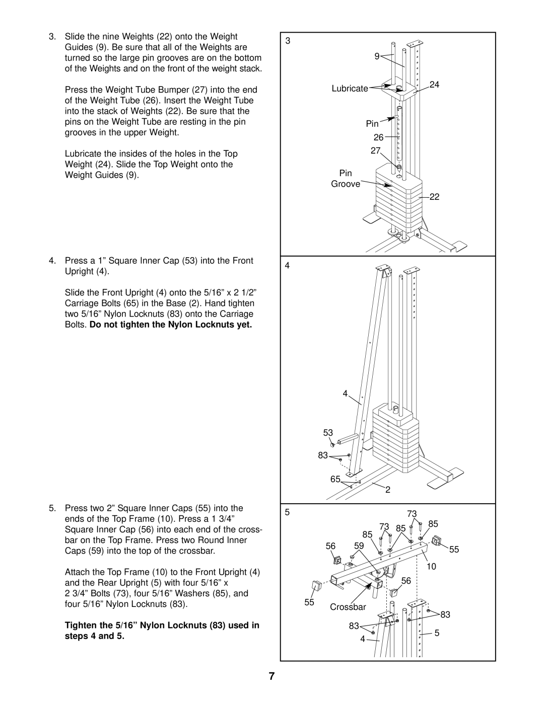 Weider WESY29510 user manual Tighten the 5/16 Nylon Locknuts 83 used in steps 4 