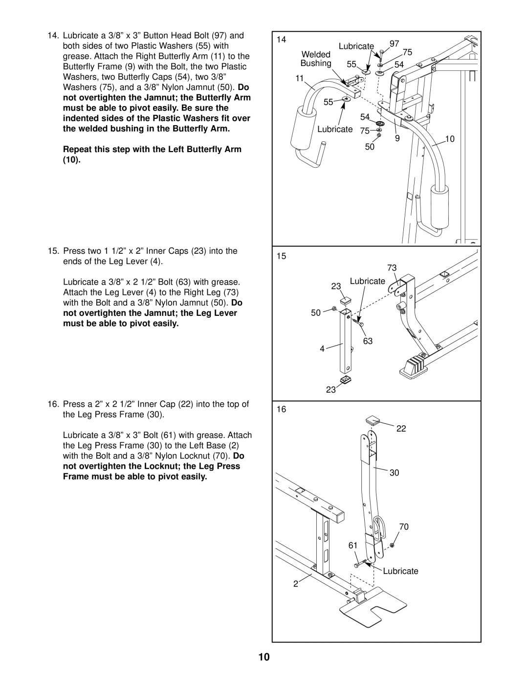 Weider WESY29520 user manual Must be able to pivot easily. Be sure, Welded bushing in the Butterfly Arm 