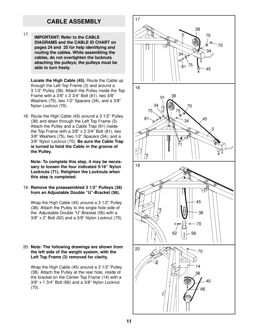 Weider WESY29520 user manual Cable Assembly, Locate the High Cable, Is turned to hold the Cable in the groove of the Pulley 