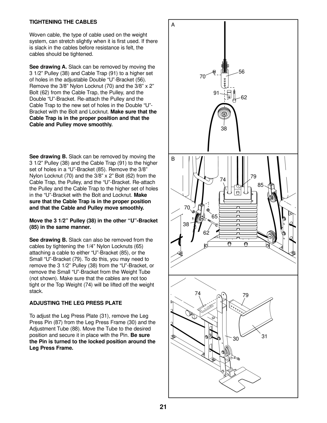 Weider WESY29520 Tightening the Cables, See drawing a, Same manner See drawing B, Adjusting the LEG Press Plate 