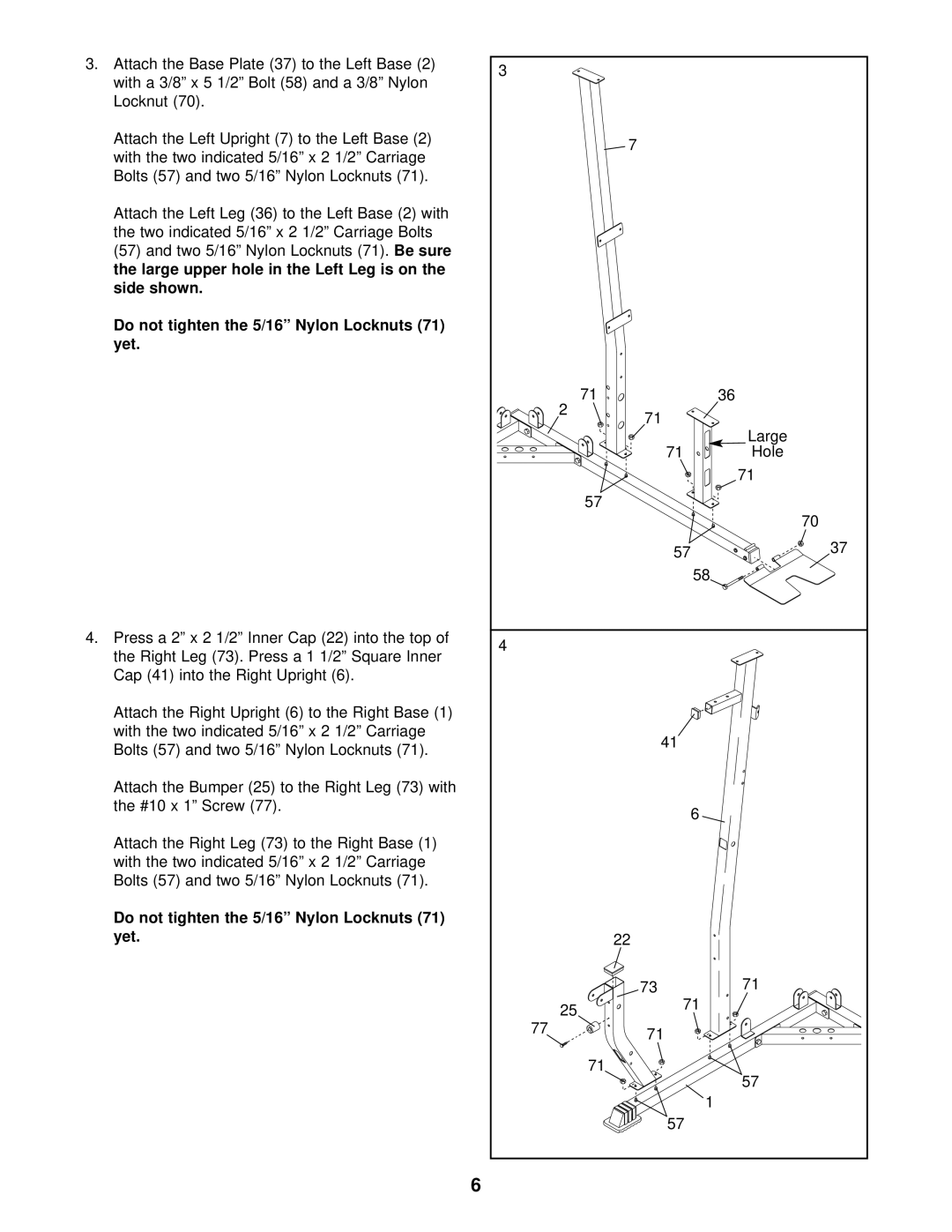 Weider WESY29520 user manual Side shown Do not tighten the 5/16 Nylon Locknuts 71 yet 