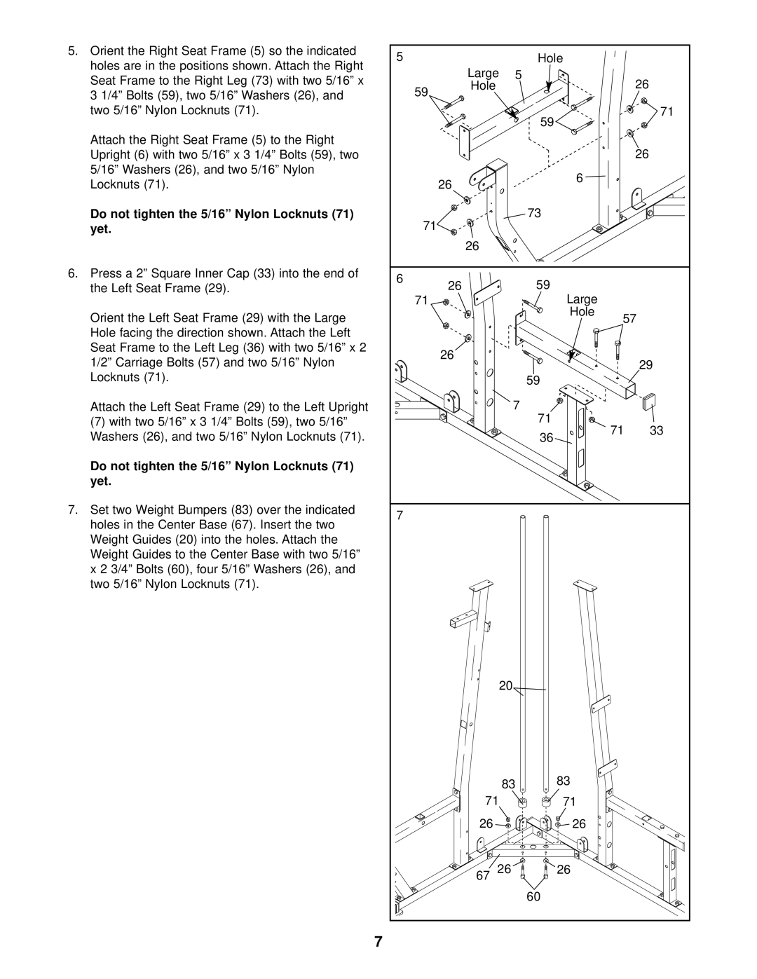 Weider WESY29520 user manual Do not tighten the 5/16 Nylon Locknuts Yet 