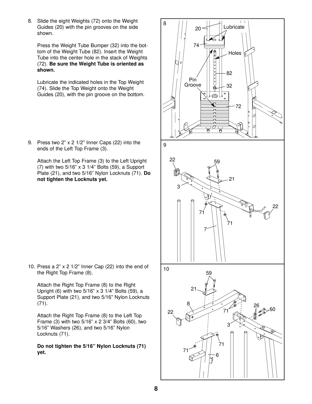 Weider WESY29520 Tom of the Weight Tube 82. Insert the Weight Holes, Be sure the Weight Tube is oriented as Shown 