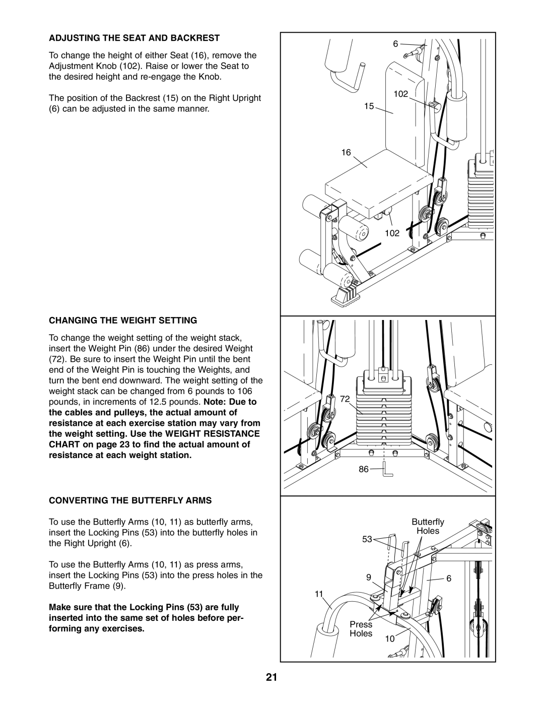 Weider WESY29521 user manual Adjusting the Seat and Backrest, Changing the Weight Setting, Converting the Butterfly Arms 