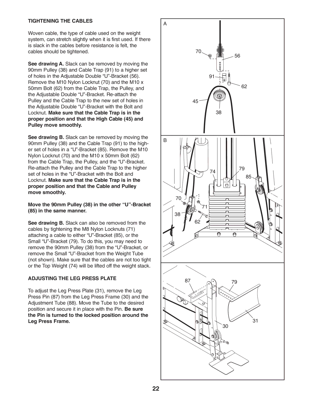 Weider WESY29521 user manual Tightening the Cables, Adjusting the LEG Press Plate 