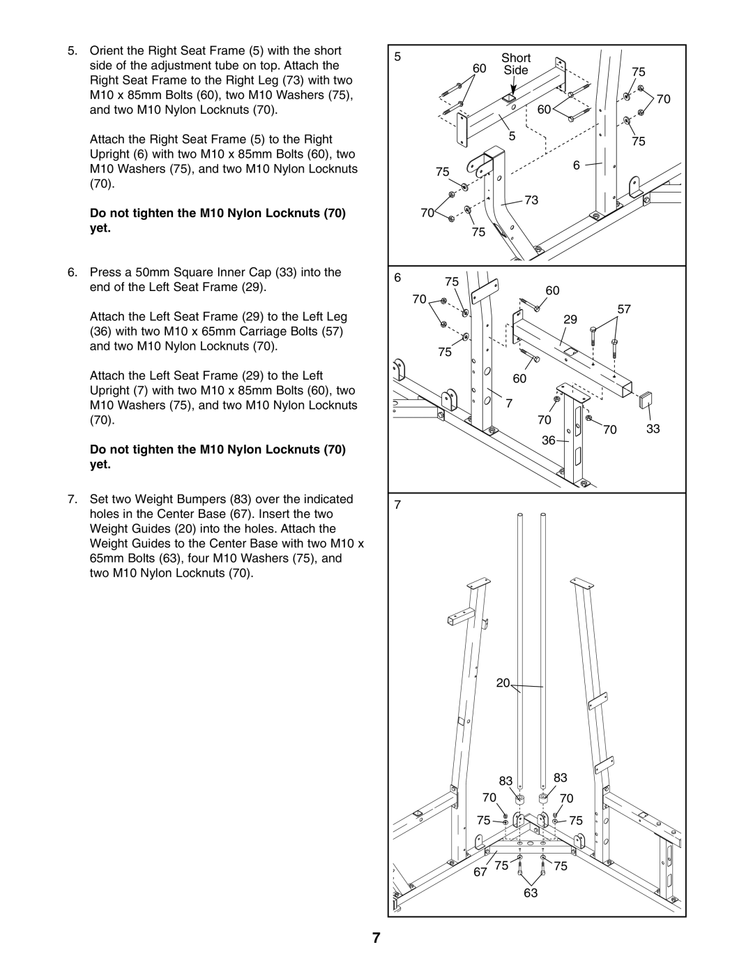 Weider WESY29521 user manual Do not tighten the M10 Nylon Locknuts Yet 