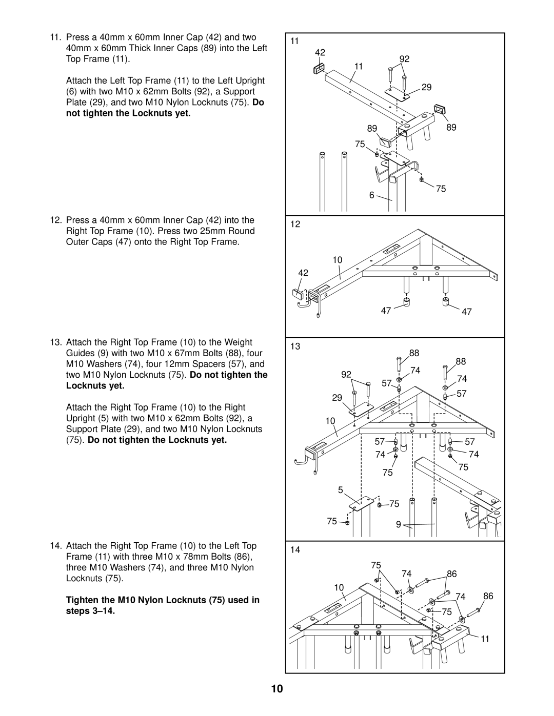 Weider WESY37530 user manual Locknuts yet, Tighten the M10 Nylon Locknuts 75 used in steps 