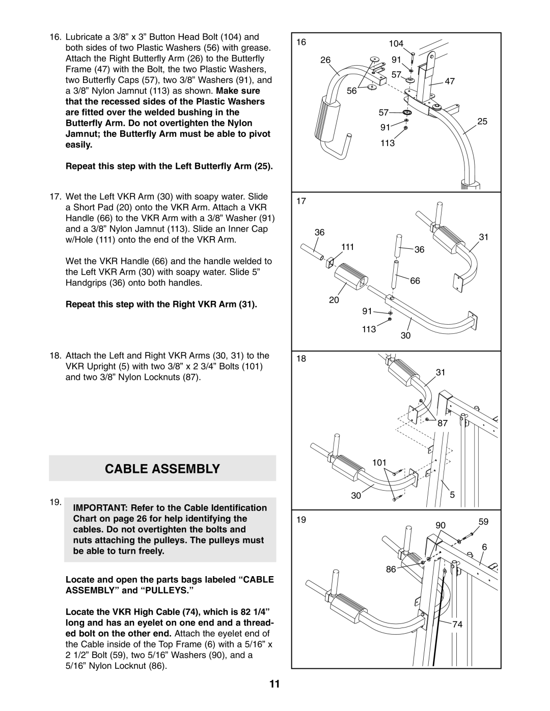 Weider WESY38320 user manual Cable Assembly, Repeat this step with the Right VKR Arm 