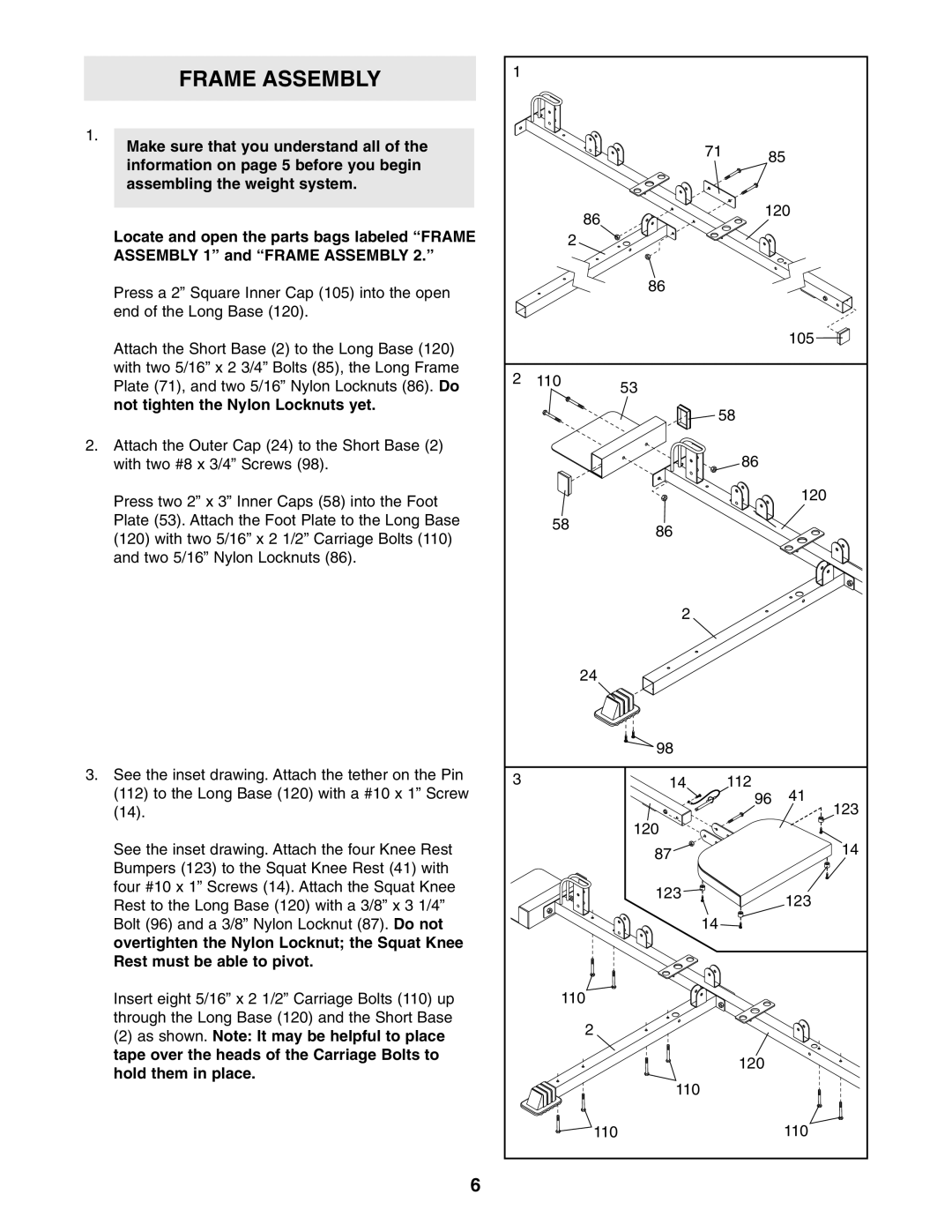 Weider WESY38320 user manual Frame Assembly, Not tighten the Nylon Locknuts yet 