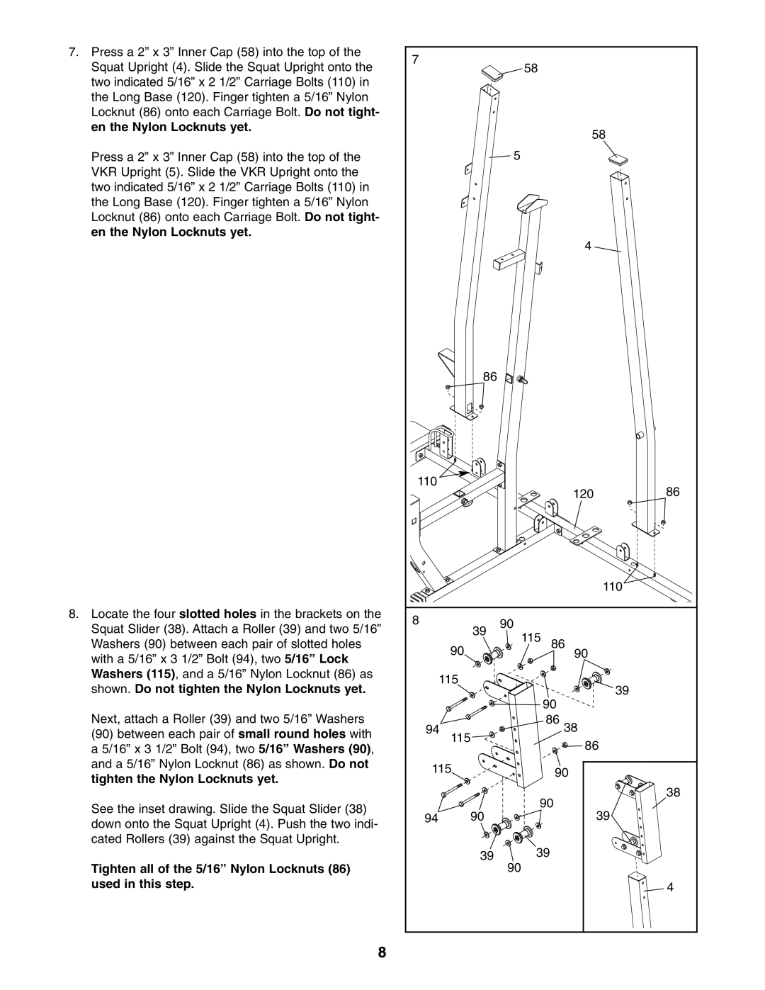 Weider WESY38320 user manual Tighten all of the 5/16 Nylon Locknuts 86 used in this step 