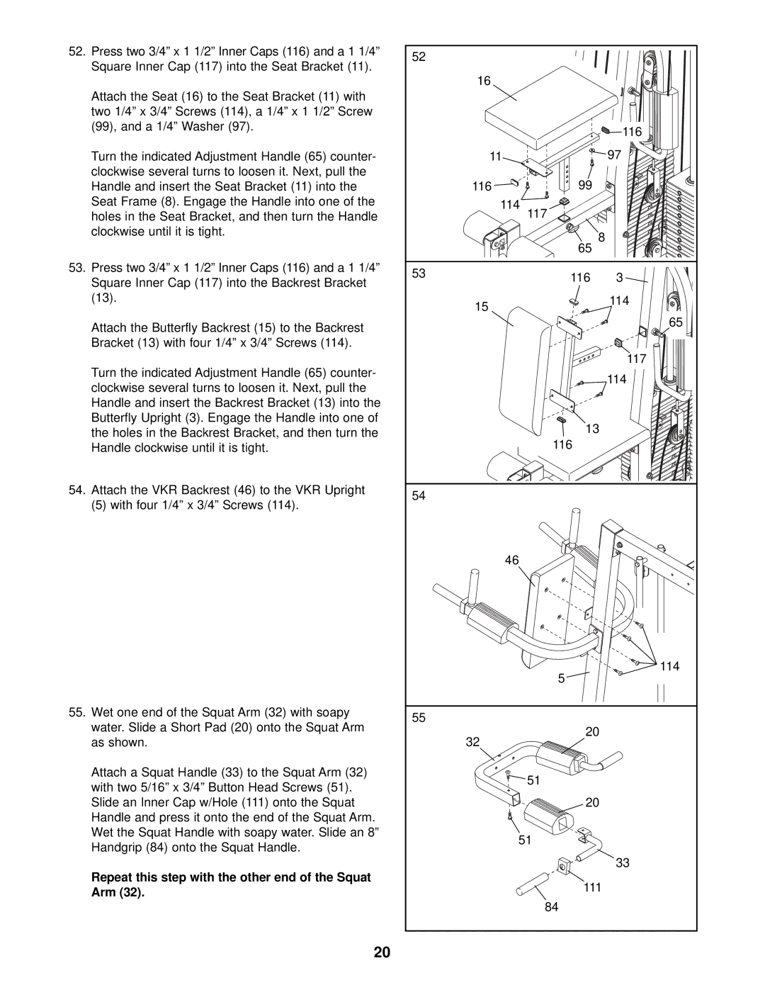 Weider WESY38321 user manual Repeat this step with the other end of the Squat Arm 