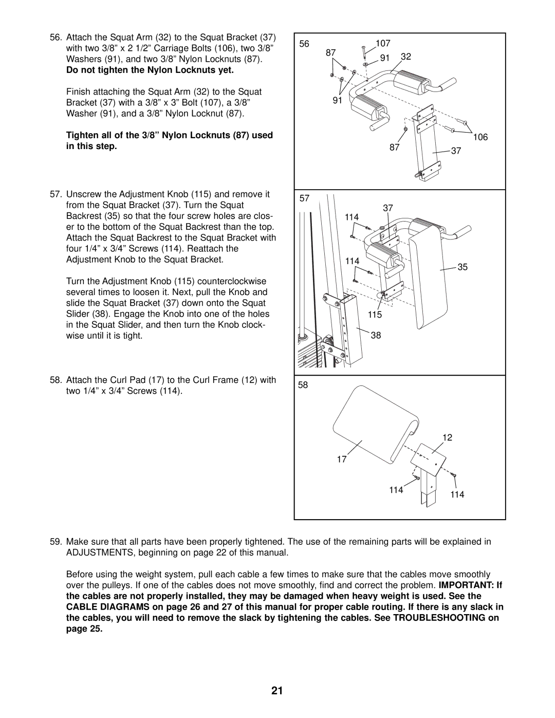 Weider WESY38321 Do not tighten the Nylon Locknuts yet, Tighten all of the 3/8 Nylon Locknuts 87 used in this step 