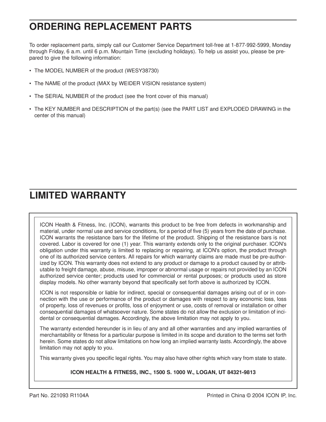 Weider WESY38730 Ordering Replacement Parts, Limited Warranty, Icon Health & FITNESS, INC., 1500 S W., LOGAN, UT 