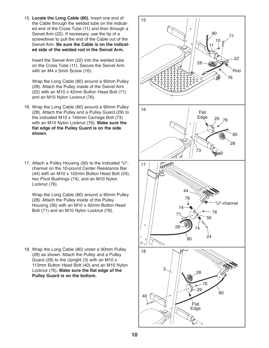 Weider WESY3873.2 user manual Locate the Long Cable 80. Insert one end, Flat edge of the Pulley Guard is on the side Shown 