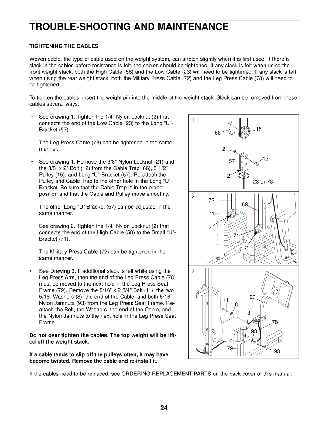 Weider WESY39311 user manual TROUBLE-SHOOTING and Maintenance, Tightening the Cables 