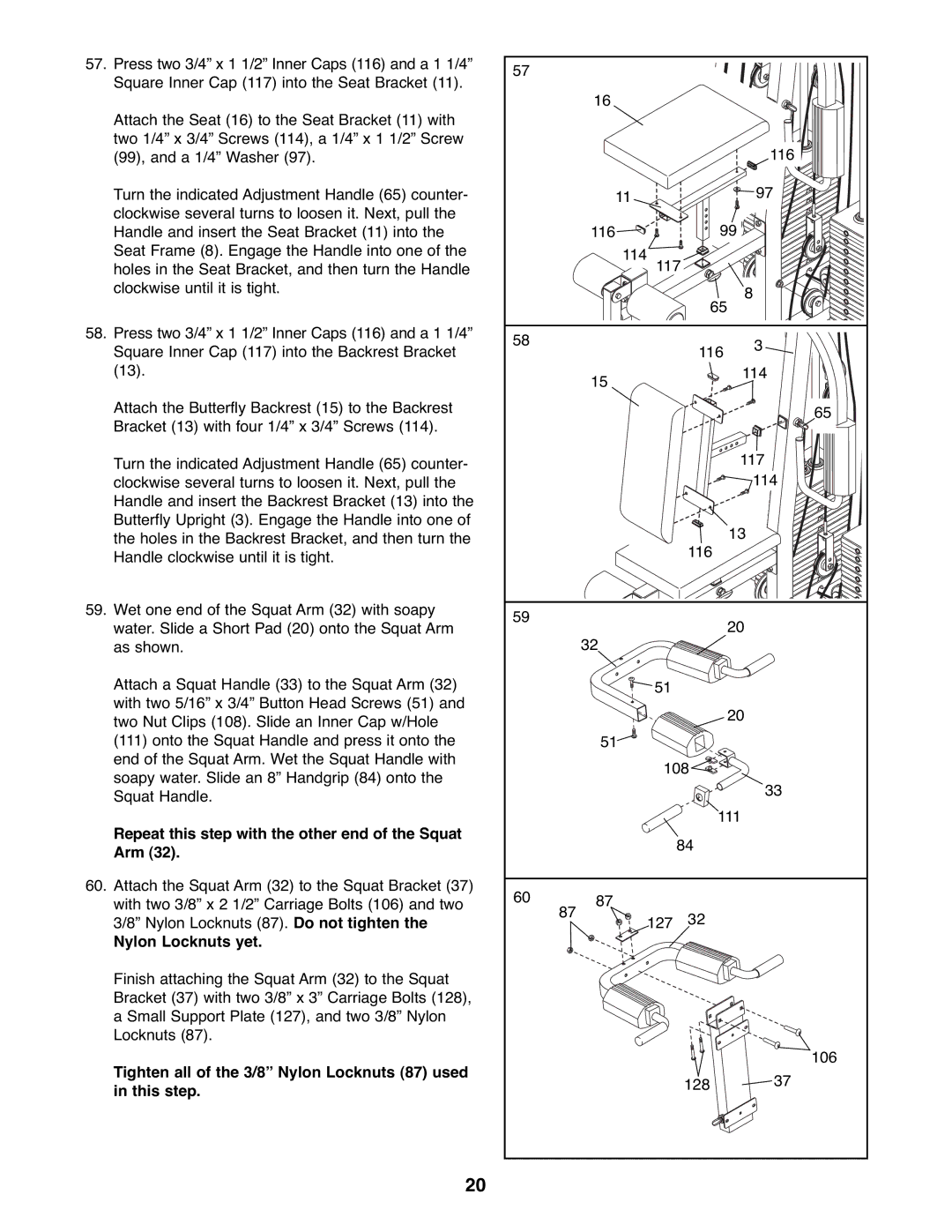 Weider WESY39522 user manual Repeat this step with the other end of the Squat Arm, Nylon Locknuts yet 