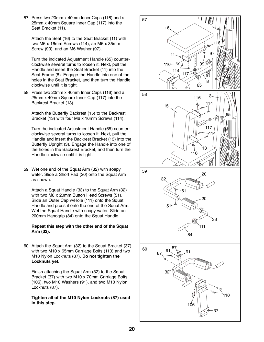 Weider WESY39523 user manual Repeat this step with the other end of the Squat Arm, Locknuts yet 