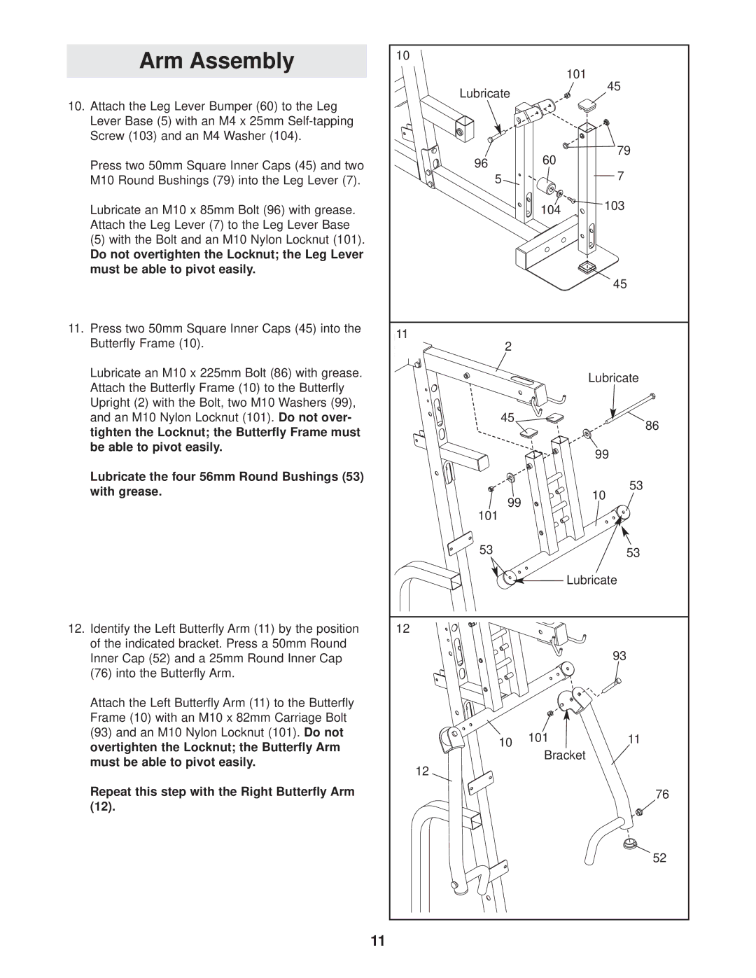 Weider WESY47330 Lubricate the four 56mm Round Bushings 53 with grease, Repeat this step with the Right Butterfly Arm 