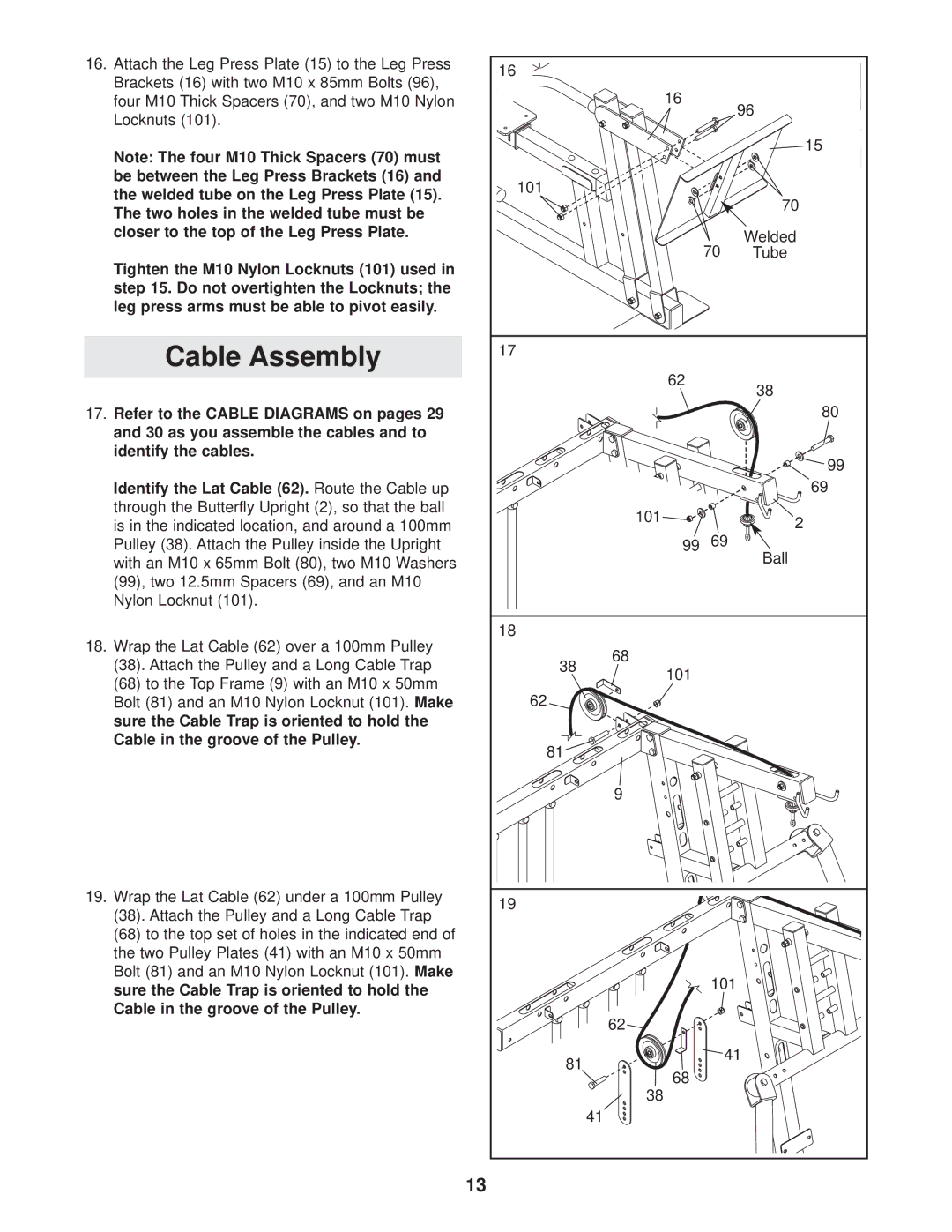 Weider WESY47330 user manual Be between the Leg Press Brackets 16, Tighten the M10 Nylon Locknuts 101 used 