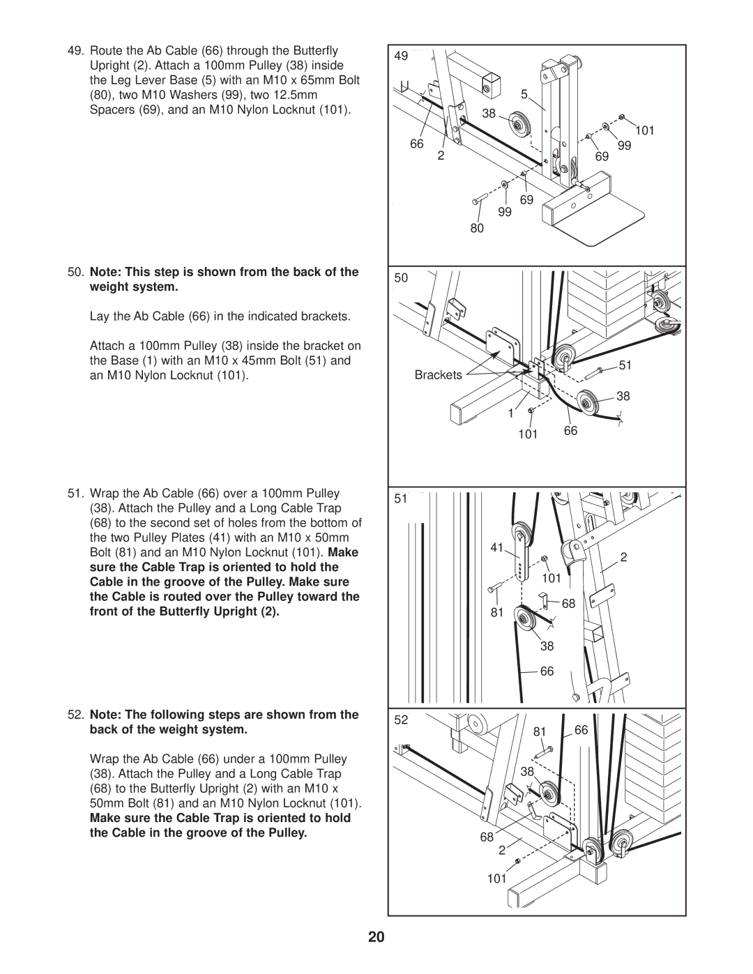 Weider WESY47330 user manual Weight system, Sure the Cable Trap is oriented to hold 