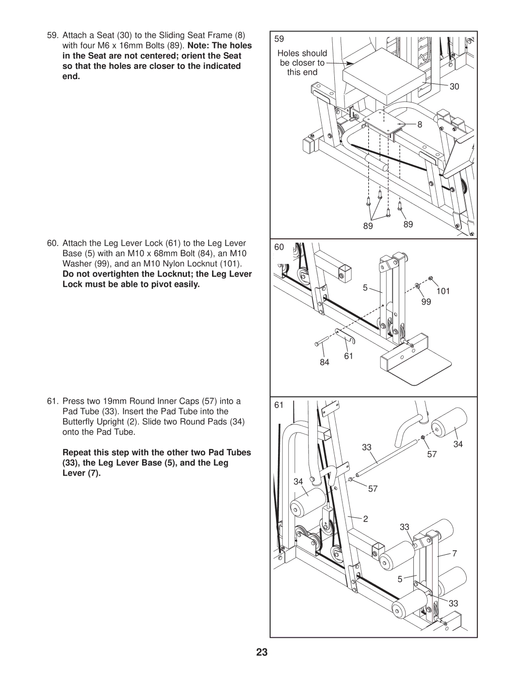 Weider WESY47330 user manual Holes should Be closer to This end 101 