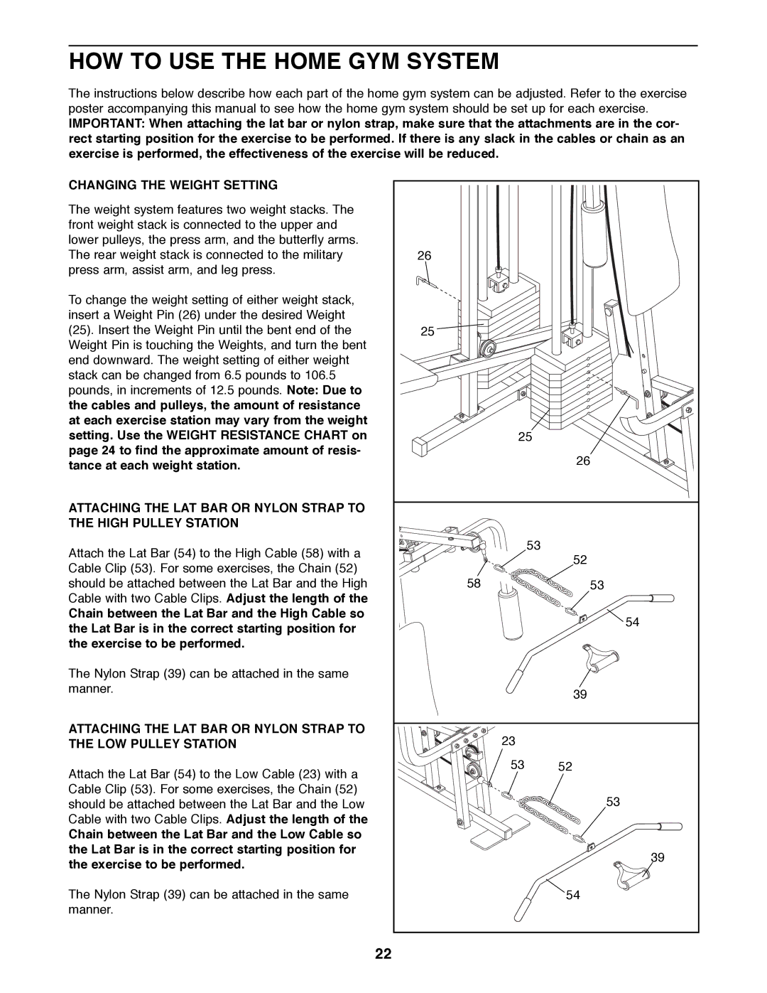 Weider WESY49200 user manual HOW to USE the Home GYM System, Changing the Weight Setting 