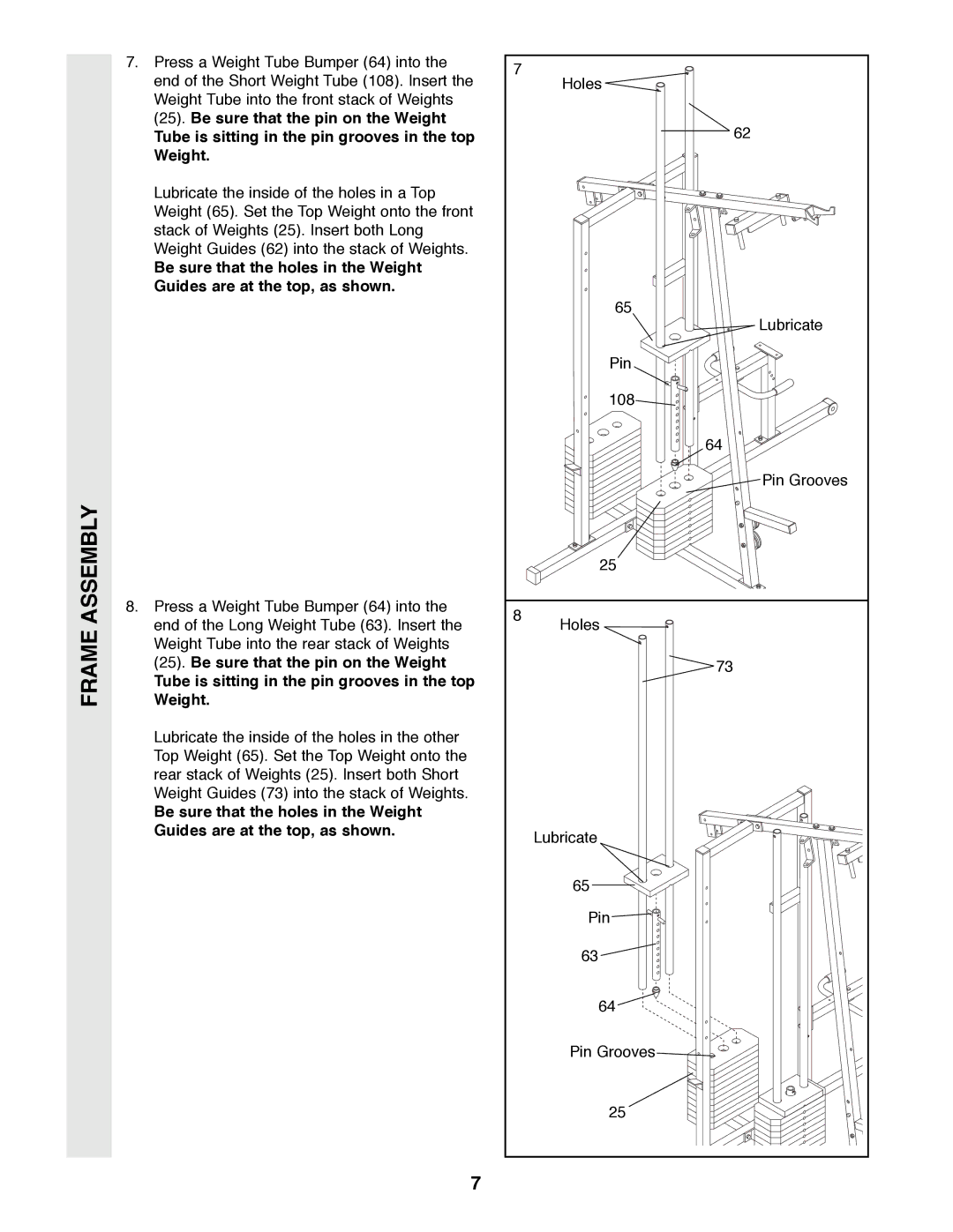 Weider WESY49200 user manual Tube is sitting in the pin grooves in the top Weight 