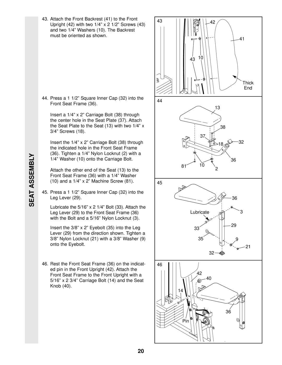 Weider WESY49201 Screws, Washer 10 onto the Carriage Bolt, Front Seat Frame 36 with a 1/4 Washer, A 1/4 x 2 Machine Screw 