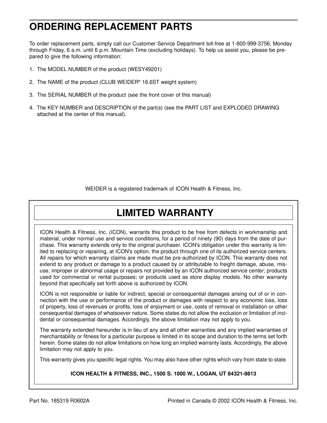 Weider WESY49201 Ordering Replacement Parts, Limited Warranty, Icon Health & FITNESS, INC., 1500 S W., LOGAN, UT 