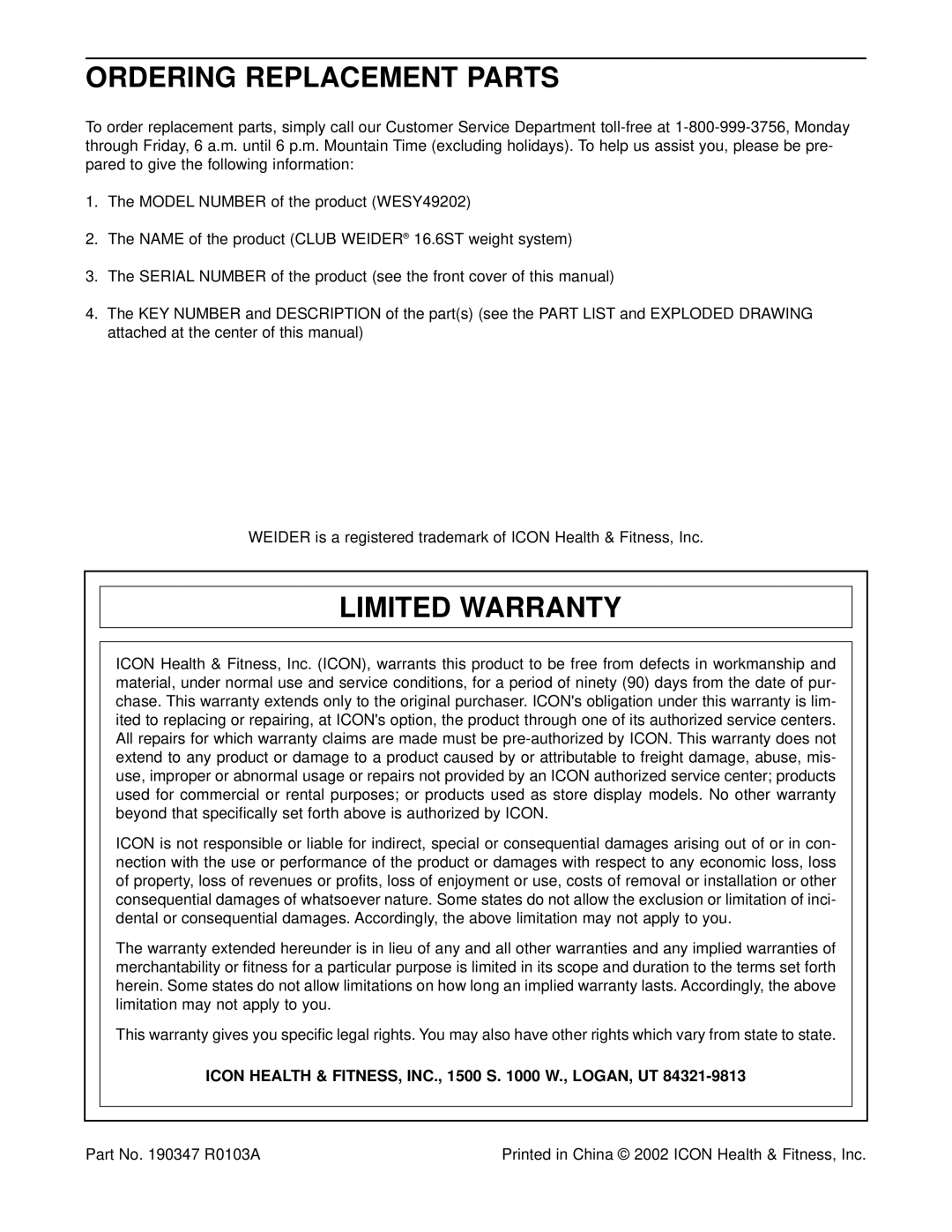 Weider WESY49202 Ordering Replacement Parts, Limited Warranty, Icon Health & FITNESS, INC., 1500 S W., LOGAN, UT 