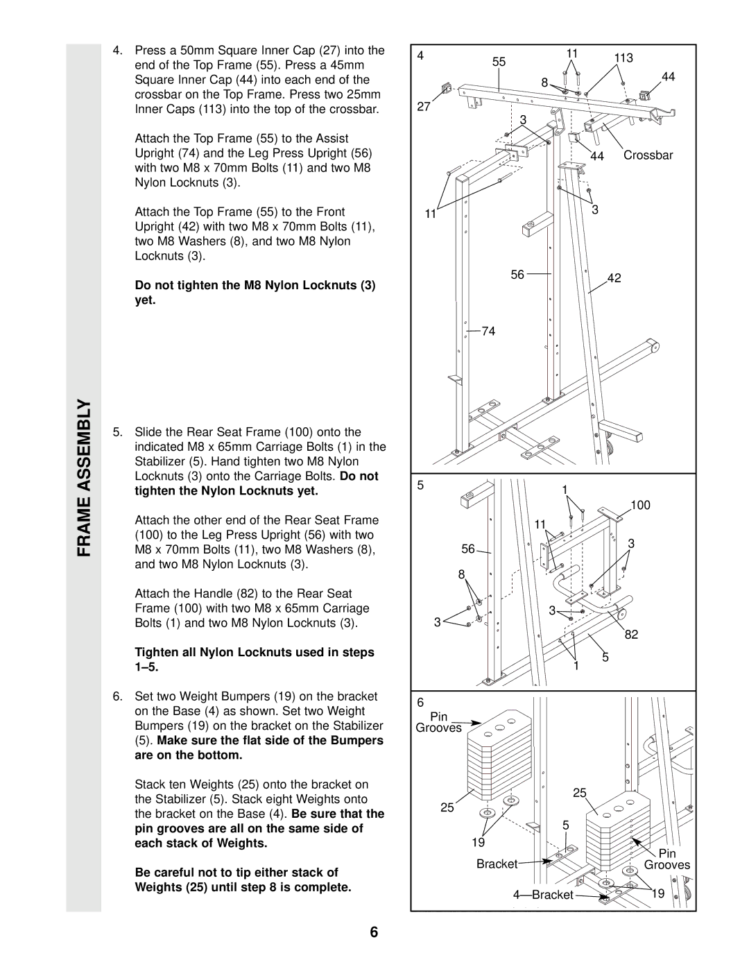 Weider WESY49202 Do not tighten the M8 Nylon Locknuts Yet, Tighten the Nylon Locknuts yet, Weights 25 until is complete 