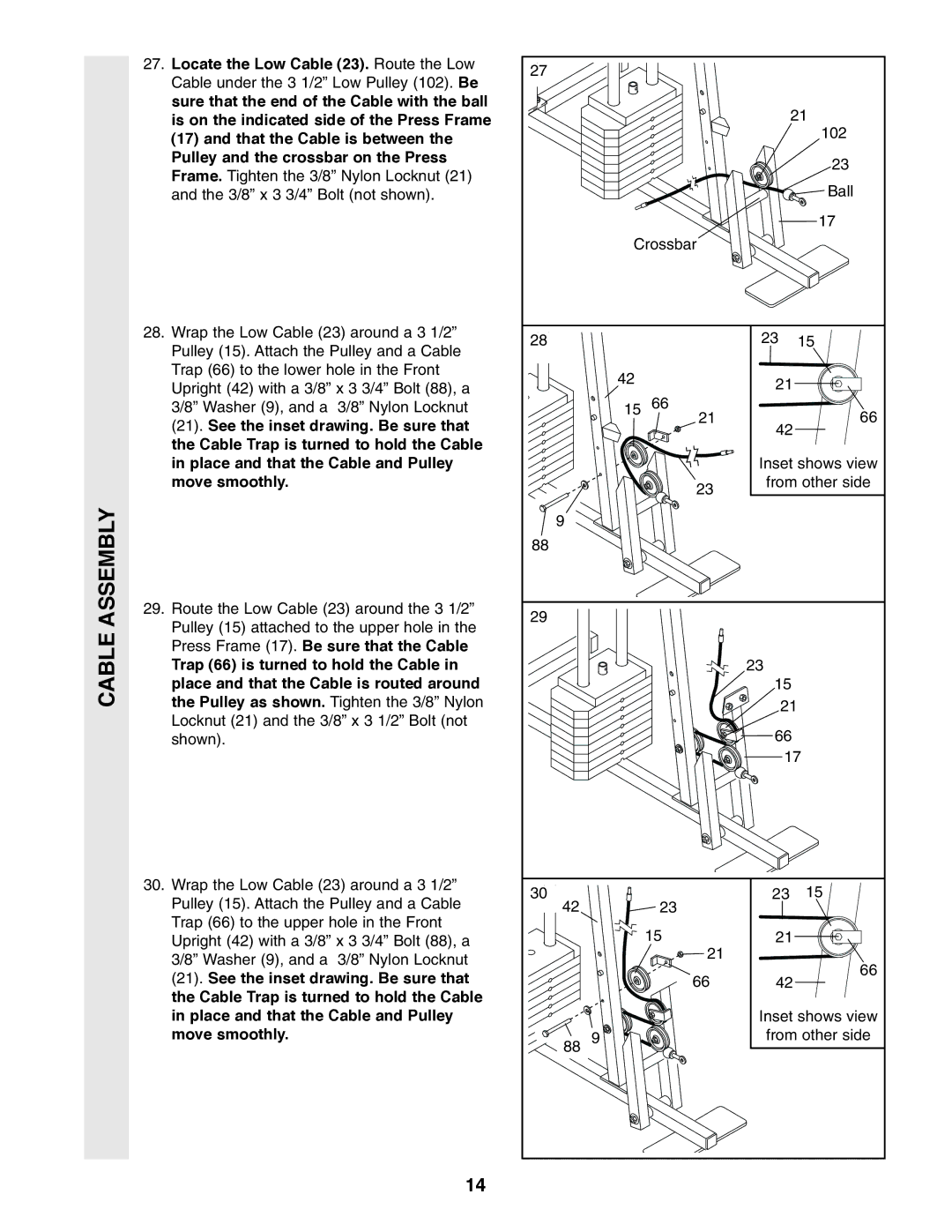 Weider WESY49310 user manual Locate the Low Cable 23. Route the Low, Pulley and the crossbar on the Press, Move smoothly 