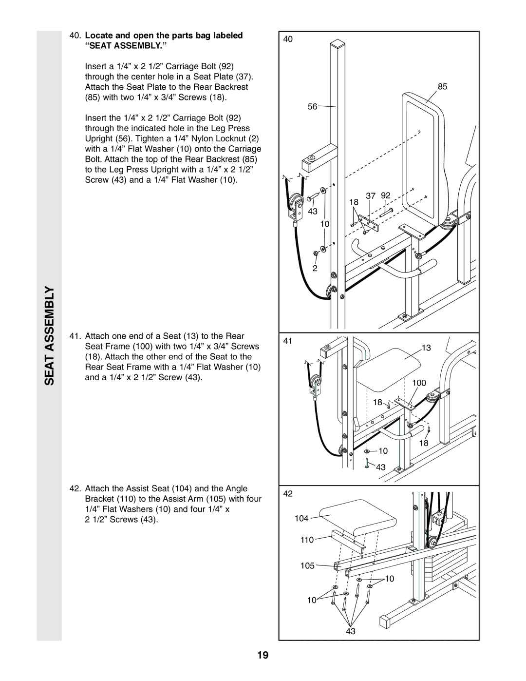 Weider WESY49310 user manual Locate and open the parts bag labeled Seat Assembly 