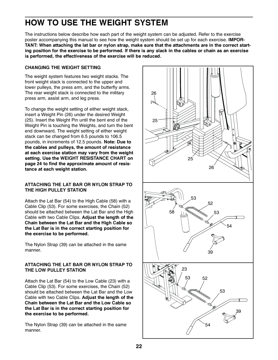 Weider WESY49310 user manual HOW to USE the Weight System, Changing the Weight Setting 