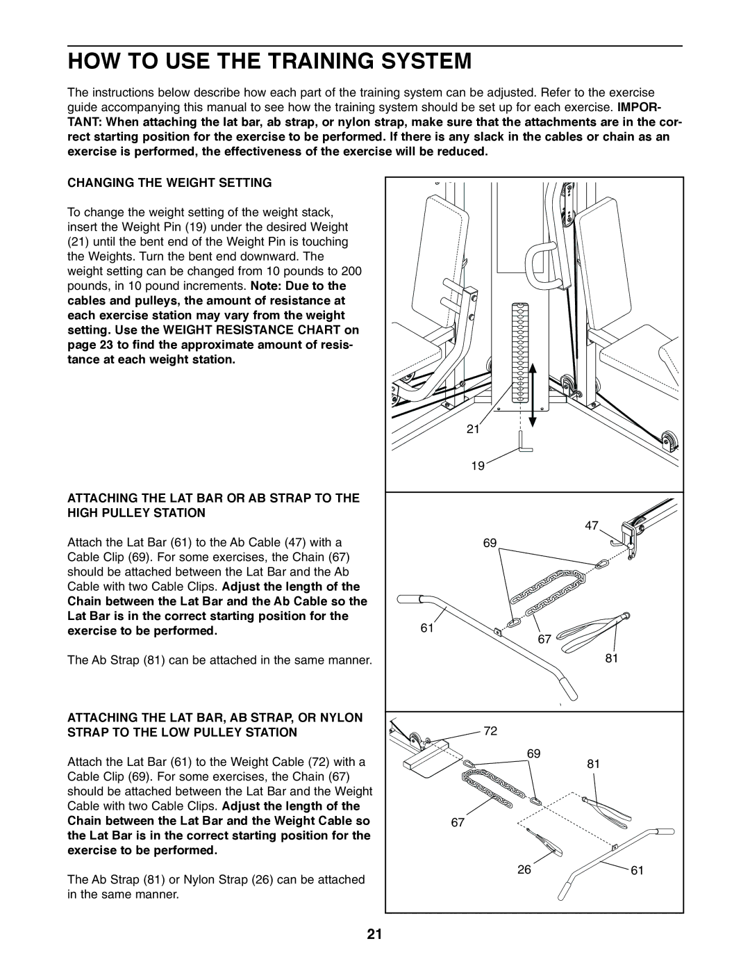 Weider WESY59100 user manual HOW to USE the Training System, Changing the Weight Setting 