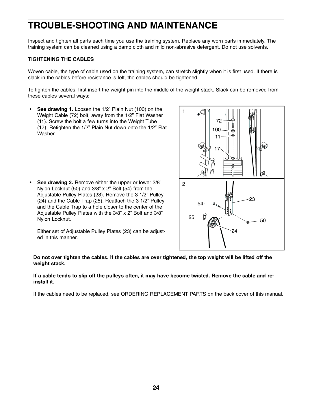 Weider WESY59100 user manual TROUBLE-SHOOTING and Maintenance, Tightening the Cables 