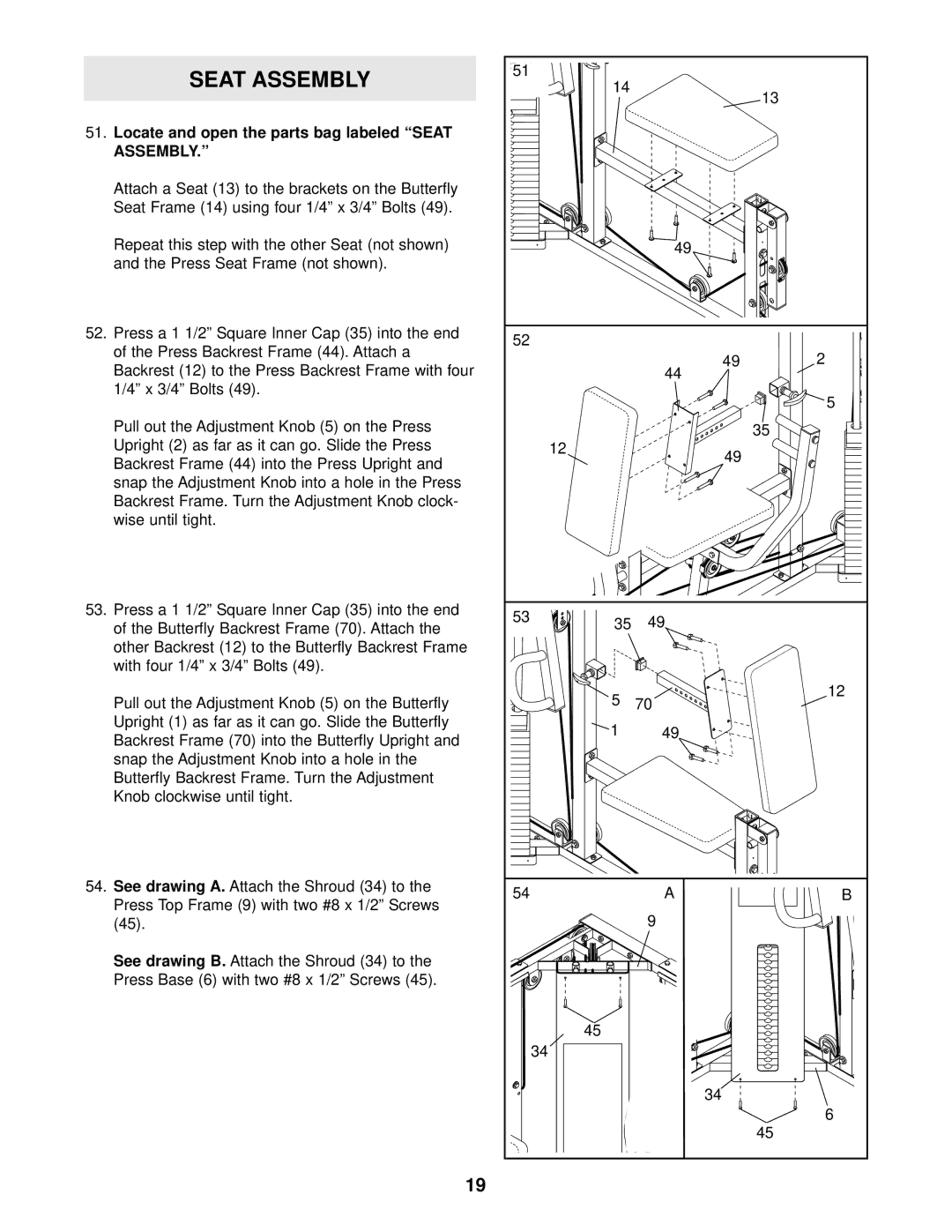 Weider WESY59101 user manual Locate and open the parts bag labeled Seat Assembly 