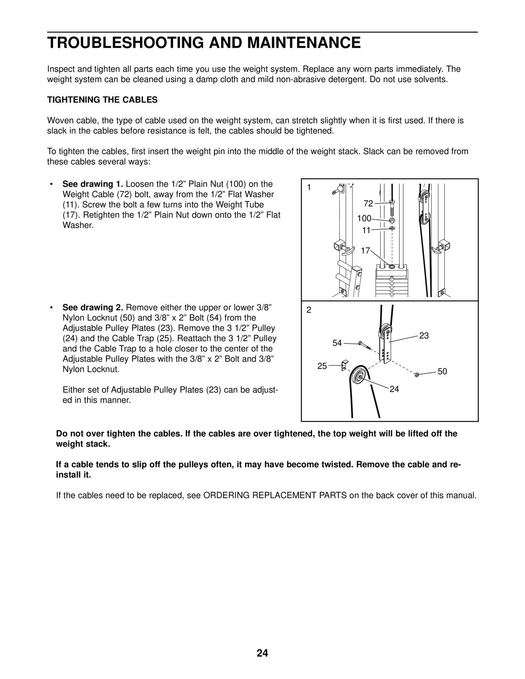 Weider WESY59101 user manual Troubleshooting and Maintenance, Tightening the Cables 