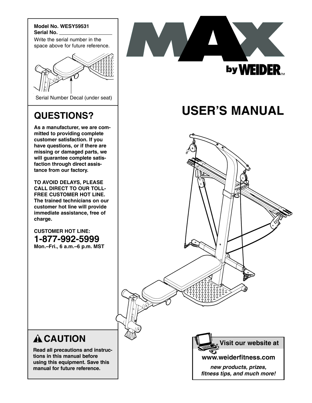 Weider user manual Questions?, Model No. WESY59531 Serial No, Customer HOT Line 