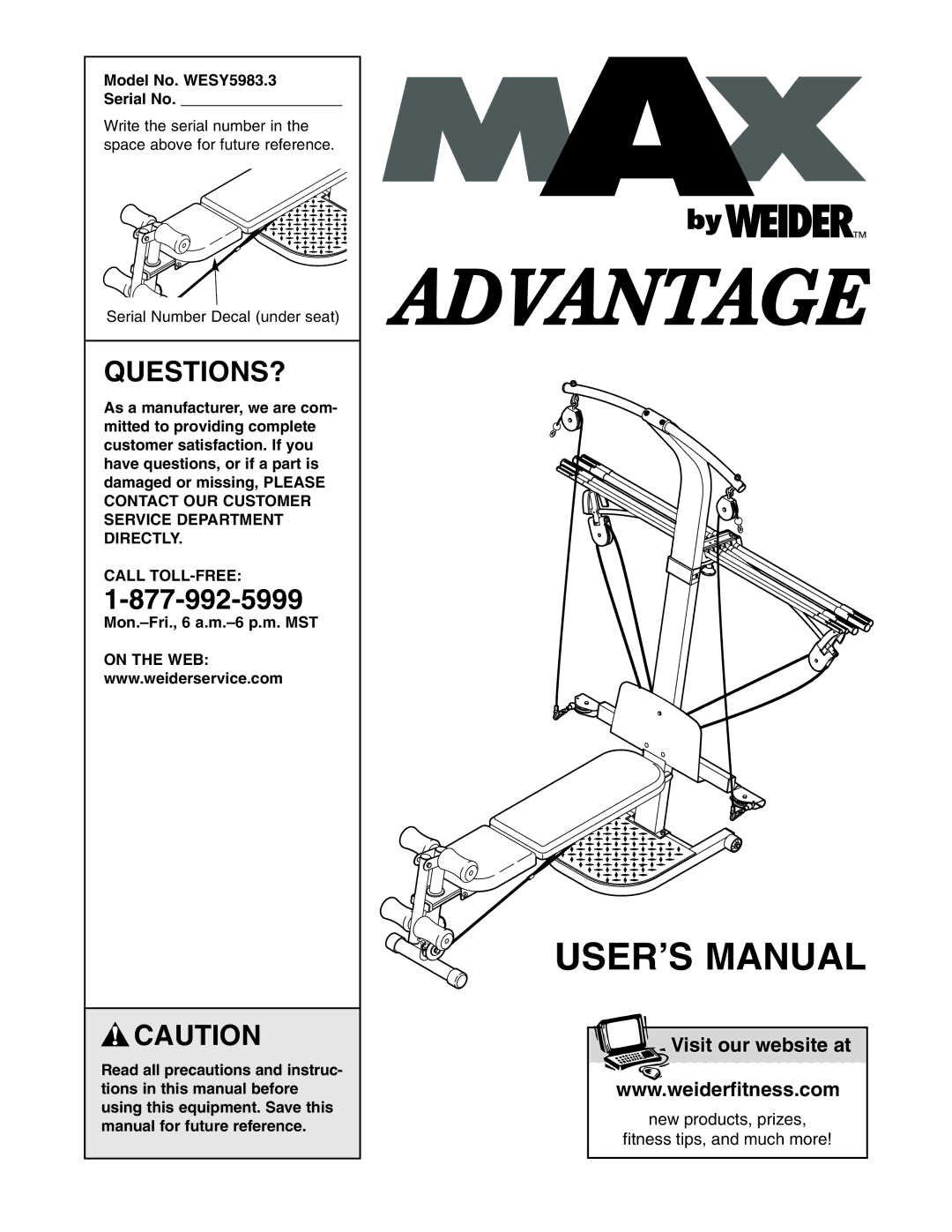 Weider user manual Questions?, Model No. WESY5983.3 Serial No, Call TOLL-FREE, Mon.-Fri., 6 a.m.-6 p.m. MST, On the WEB 