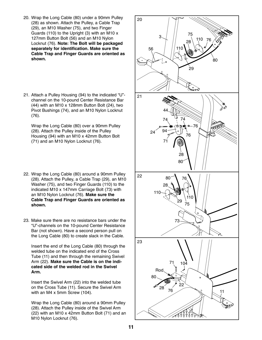 Weider WESY5984.1 user manual Locknut 76. Note The Bolt will be packaged, Arm 22. Make sure the Cable is on the indi 