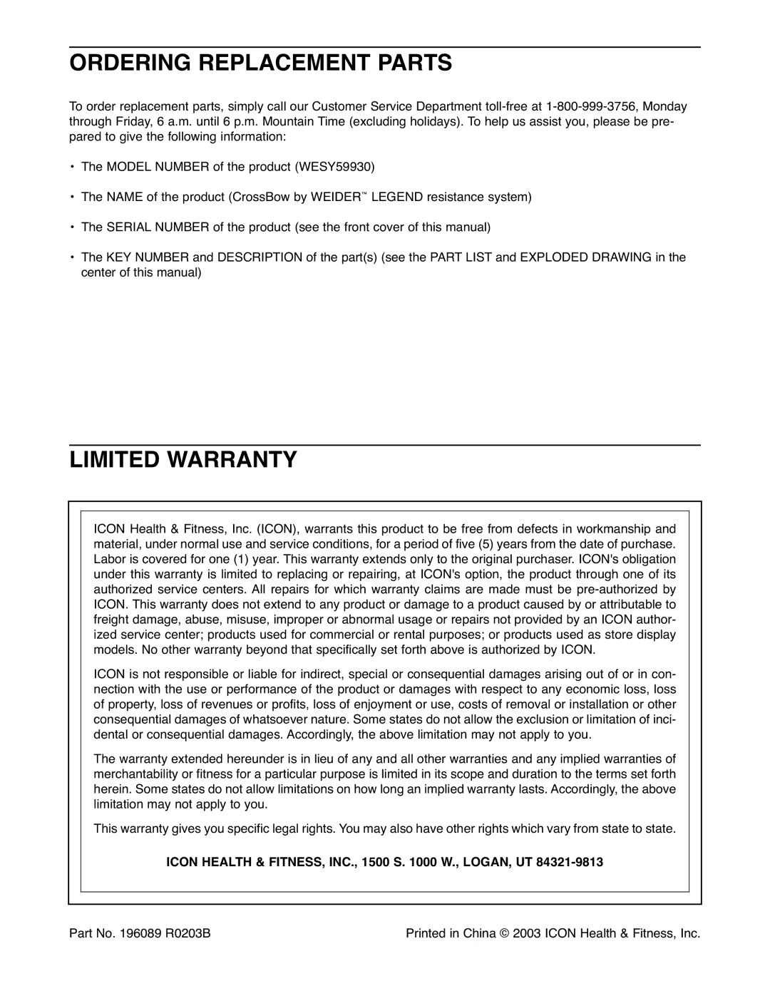 Weider WESY59930 Ordering Replacement Parts, Limited Warranty, Icon Health & FITNESS, INC., 1500 S W., LOGAN, UT 