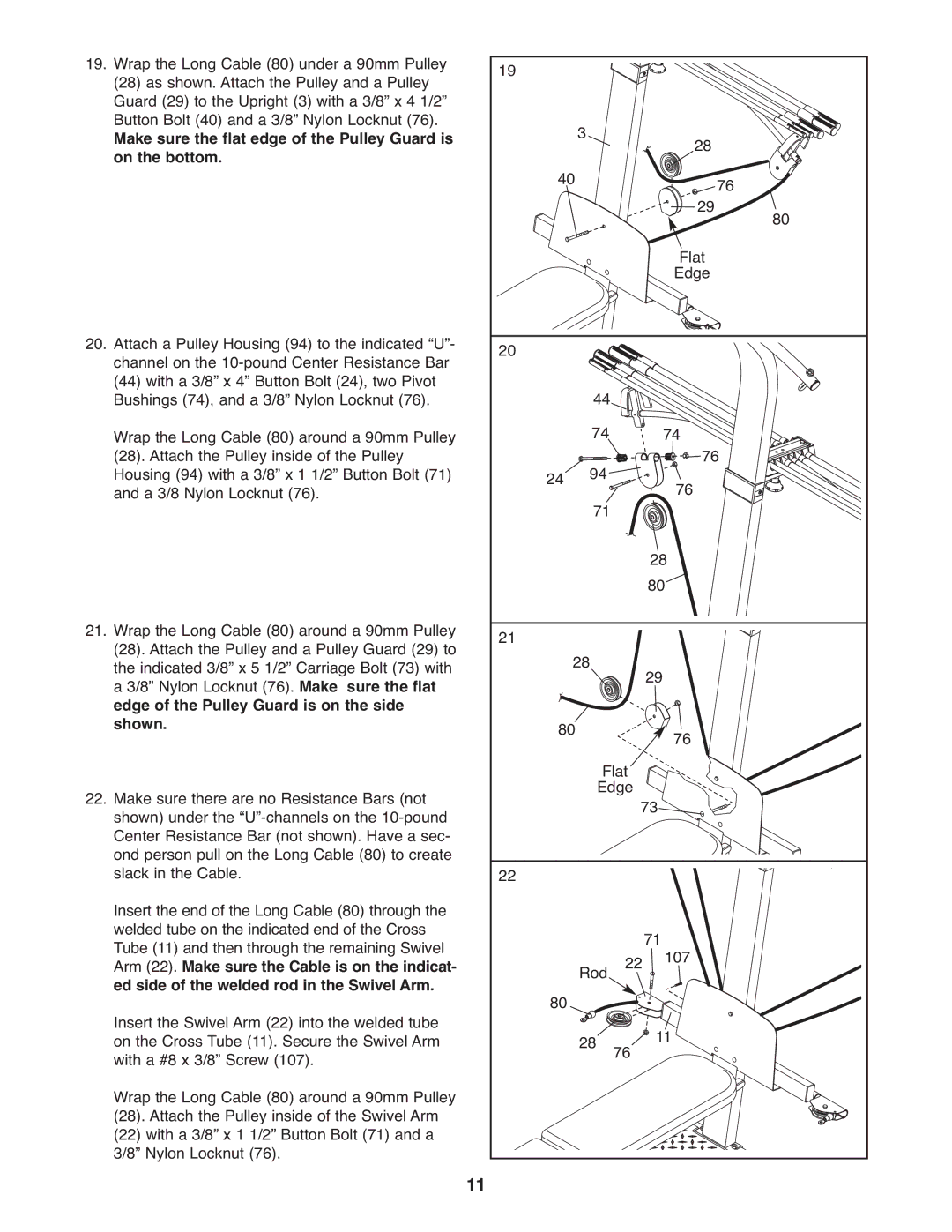 Weider WESY5993.2 user manual Make sure the flat edge of the Pulley Guard is On the bottom 