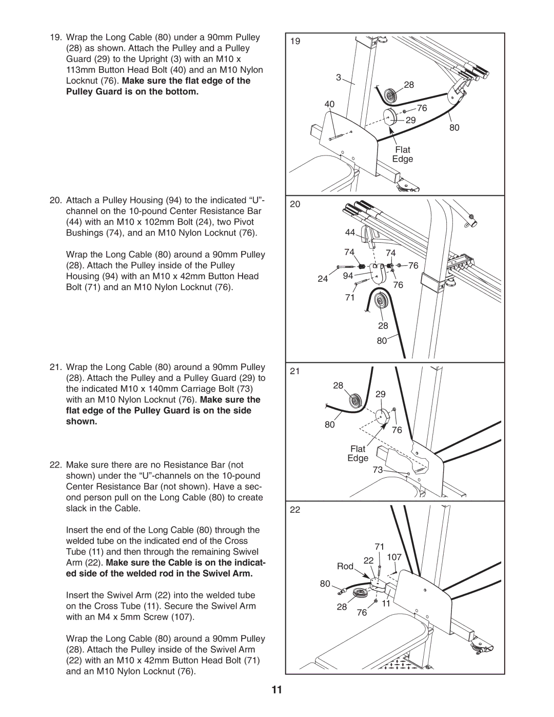 Weider WESY5993.3 user manual Arm 22. Make sure the Cable is on the indicat, Ed side of the welded rod in the Swivel Arm 