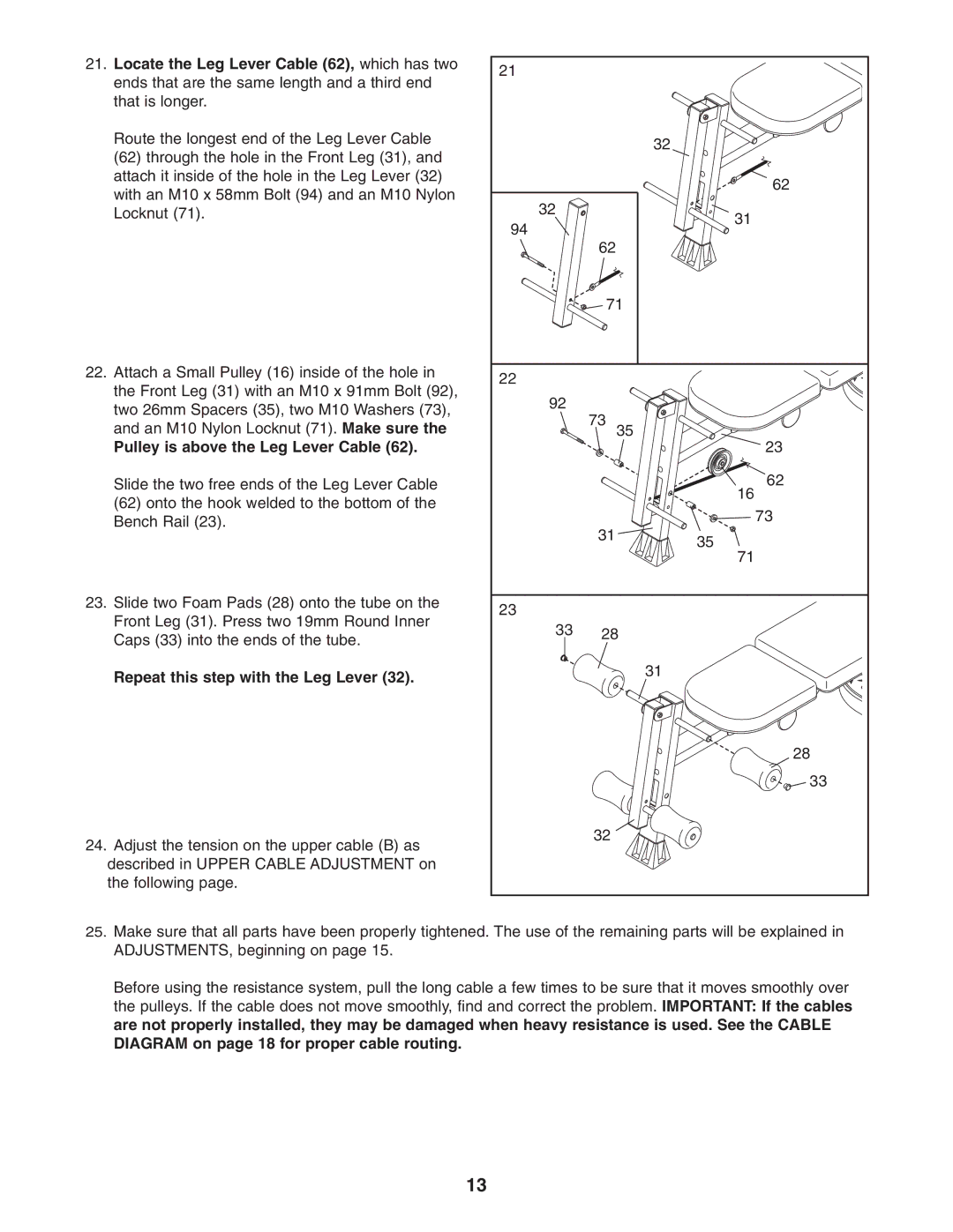 Weider WESY68630 user manual Pulley is above the Leg Lever Cable, Repeat this step with the Leg Lever 