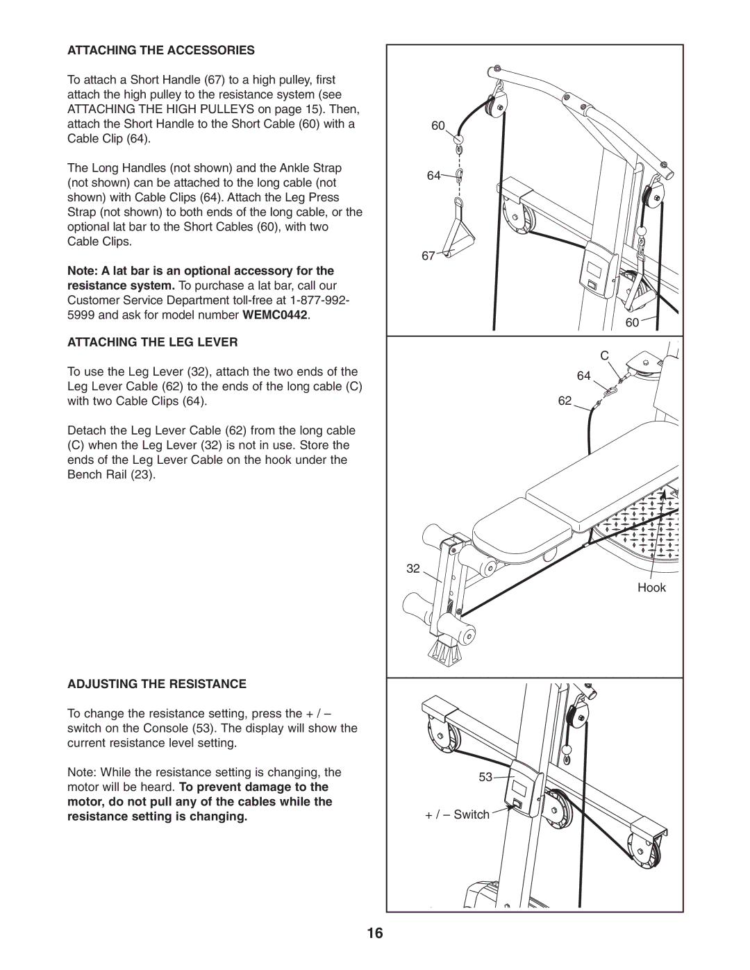 Weider WESY68630 user manual Attaching the Accessories, Attaching the LEG Lever, Adjusting the Resistance 