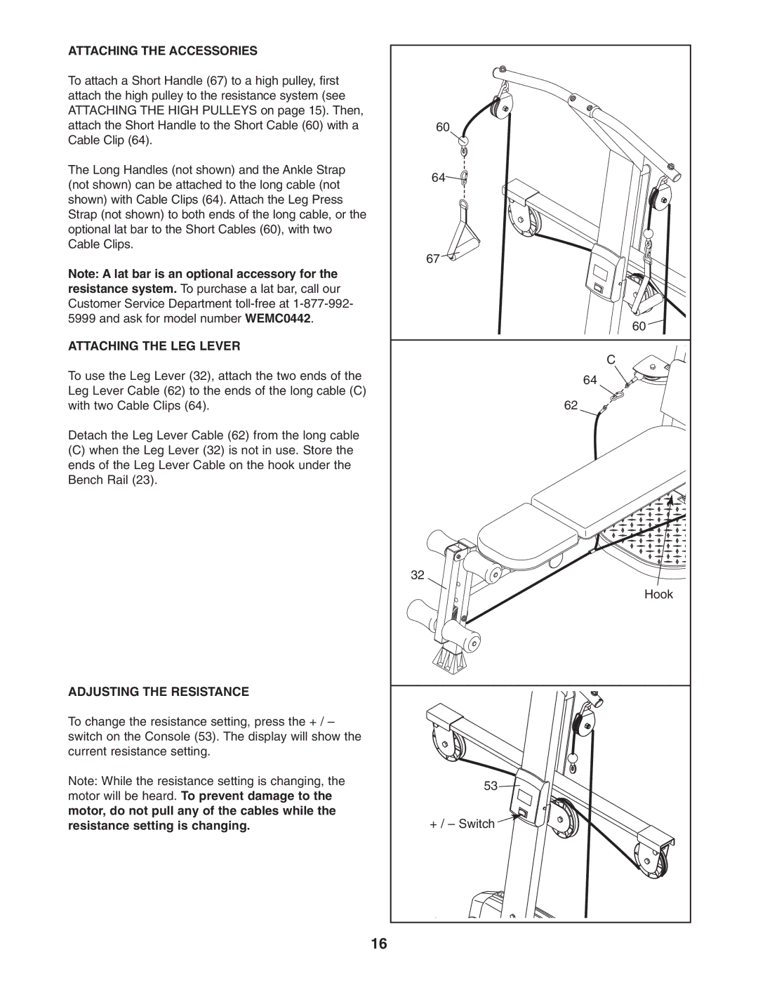 Weider WESY68632 user manual Attaching the Accessories, Attaching the LEG Lever, Adjusting the Resistance 